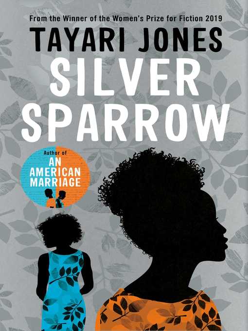 Title details for Silver Sparrow by Tayari Jones - Available